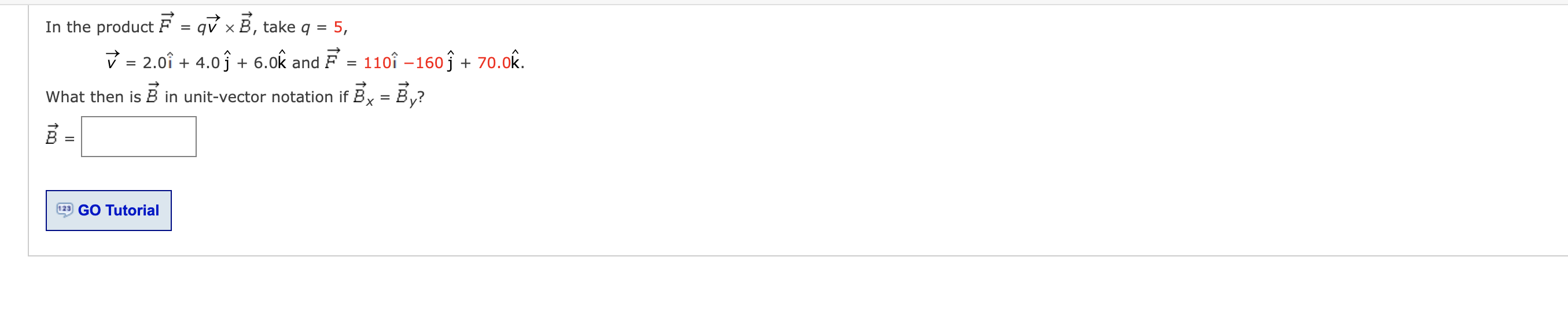 Solved In The Product F=qv×B, Take Q=5 V=2.0i^+4.0j^+6.0k^ | Chegg.com