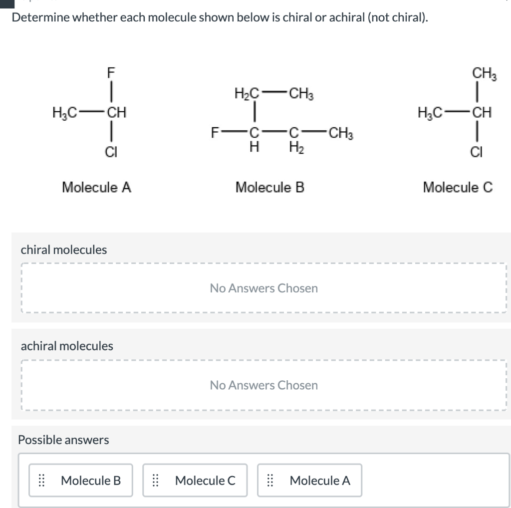 Solved Determine Whether Each Molecule Shown Below Is Chiral | Chegg.com