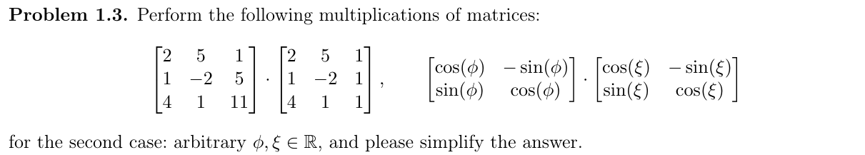 Solved Problem 1.3. Perform The Following Multiplications Of 