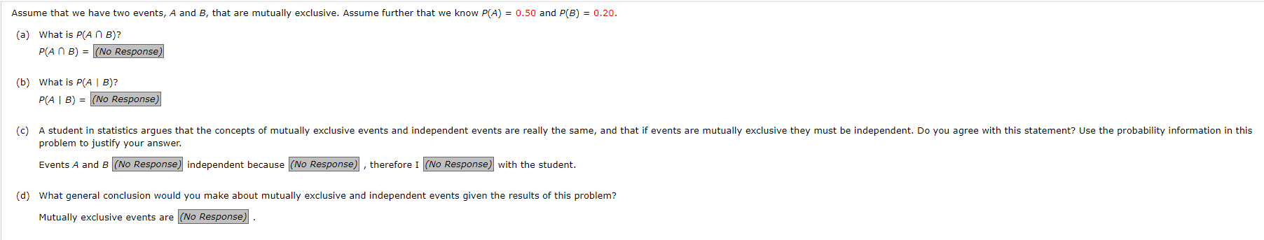 Solved Assume That We Have Two Events, A And B, That Are | Chegg.com