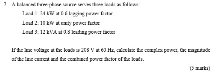 Solved 7. A balanced three-phase source serves three loads | Chegg.com