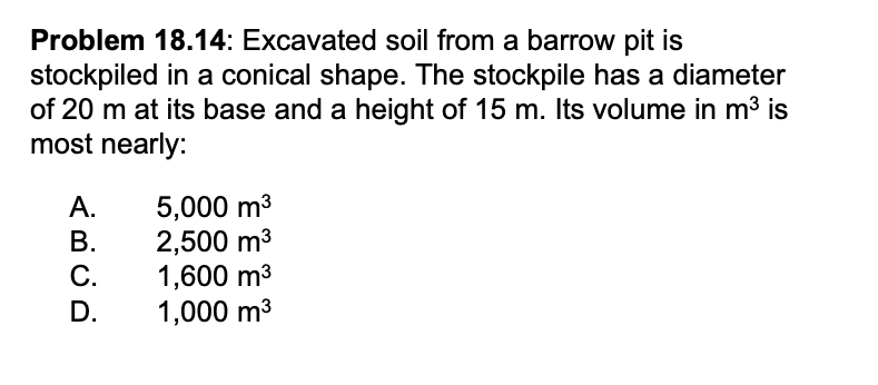 Solved Problem 18.14 Excavated soil from a barrow pit is Chegg