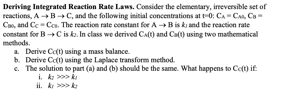 Solved Deriving Integrated Reaction Rate Laws. Consider The | Chegg.com