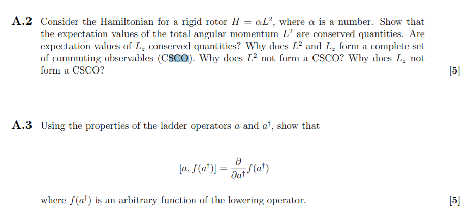 Solved A.2 Consider the Hamiltonian for a rigid rotor H = | Chegg.com