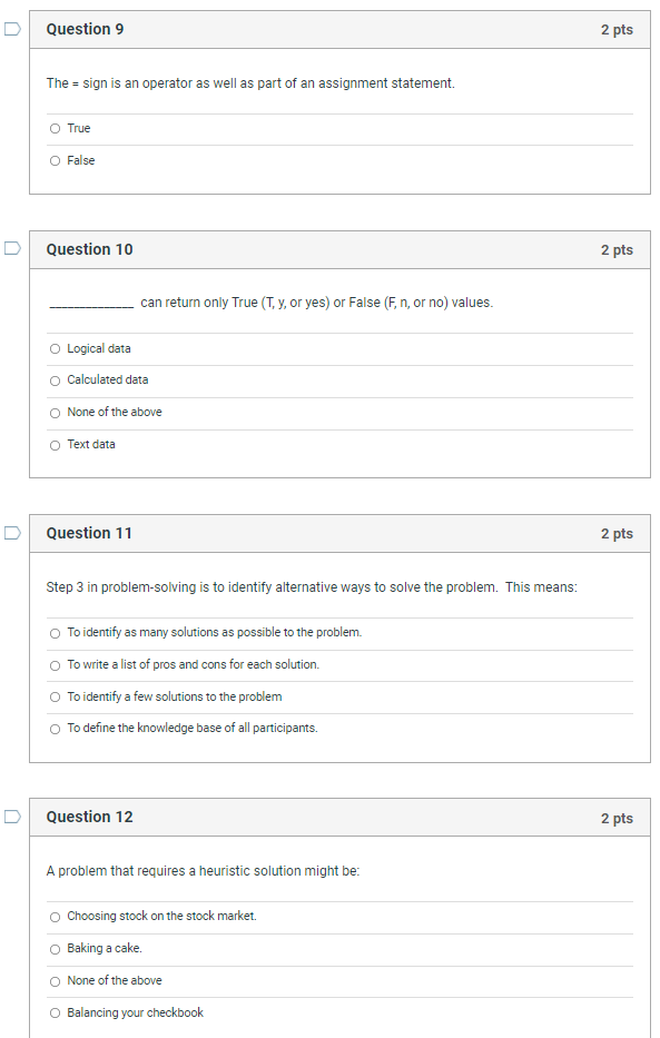 Solved D Question 9 2 pts The = sign is an operator as well | Chegg.com