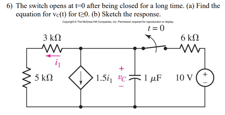 Solved 6) The switch opens at t=0 after being closed for a | Chegg.com
