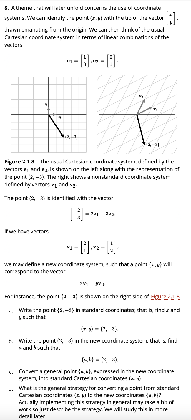 Solved 8. A theme that will later unfold concerns the use of | Chegg.com