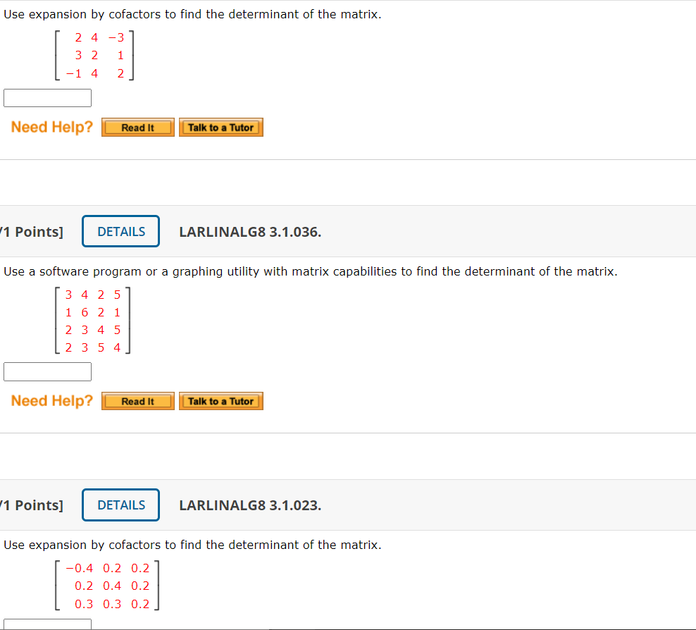 Solved Use expansion by cofactors to find the determinant of | Chegg.com