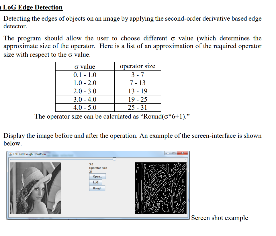 Solved LoG Edge Detection Detecting the edges of objects on | Chegg.com