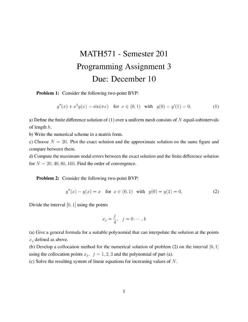 MATH571 - Semester 201 Programming Assignment 3 Due: | Chegg.com