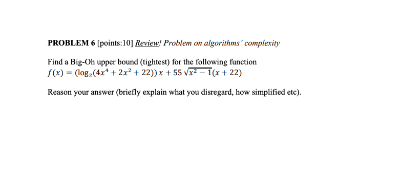Solved PROBLEM 6 (points:10] Review! Problem on algorithms' | Chegg.com