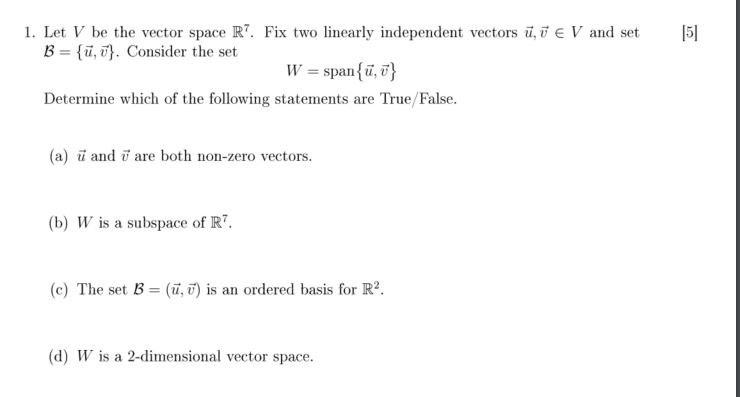 Solved 5 1 Let V Be The Vector Space R7 Fix Two Linea Chegg Com