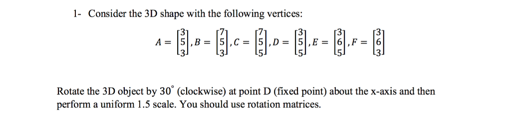 Solved I- Consider the 3D shape with the following vertices: | Chegg.com