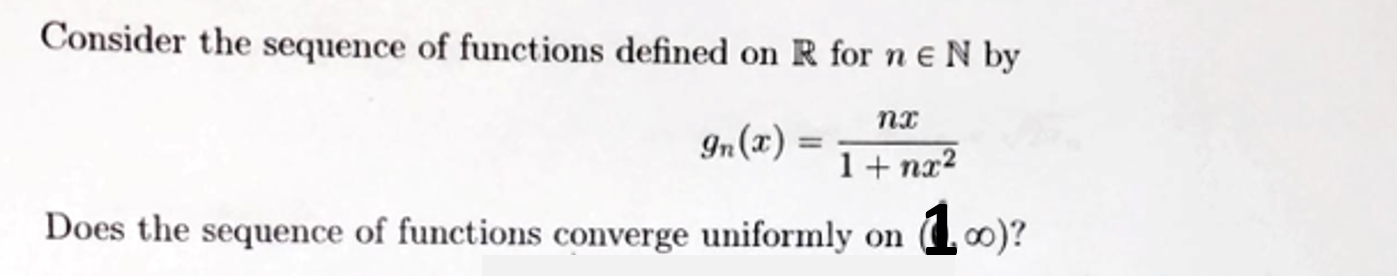Solved Consider the sequence of functions defined on R for | Chegg.com