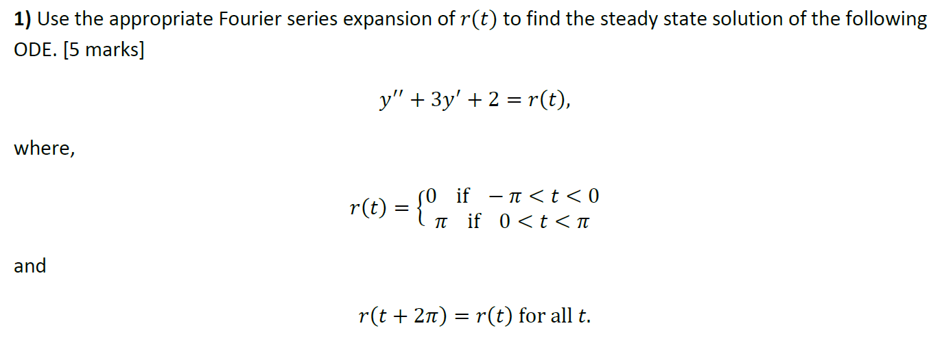 Solved 1) Use the appropriate Fourier series expansion of | Chegg.com