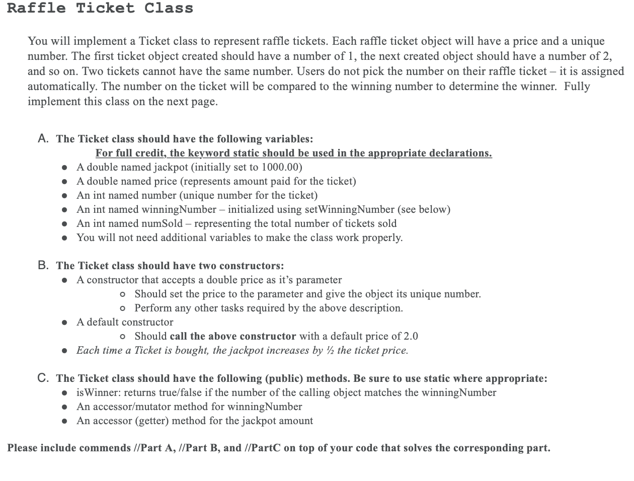 Raffle Ticket Class You will implement a Ticket class | Chegg.com
