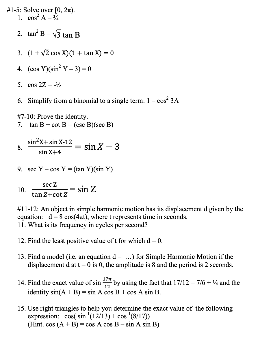 Solved 1 5 Solve Over 0 21 1 Cos A 34 2 Tan B Chegg Com