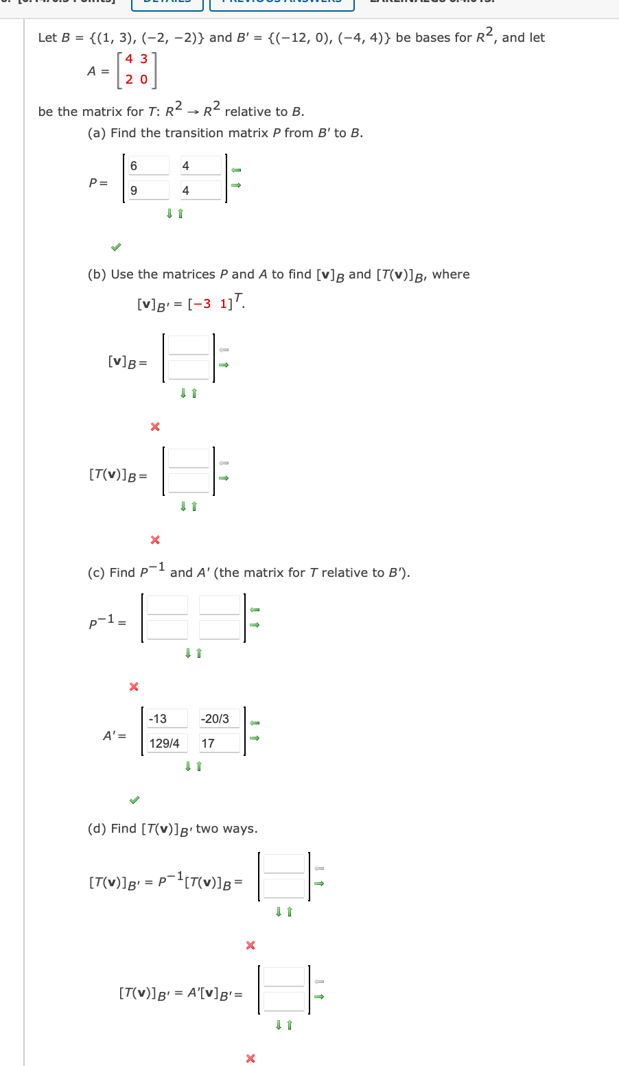 Solved Let B={(1,3),(−2,−2)} And B′={(−12,0),(−4,4)} Be | Chegg.com