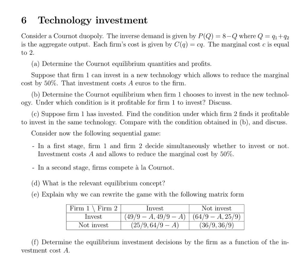 Solved Technology Investment 8 Q Where Q Q1 Q2 Cq Chegg Com