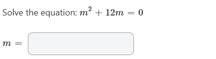 Solved m2+12m=0Find all real solutions of the equation | Chegg.com