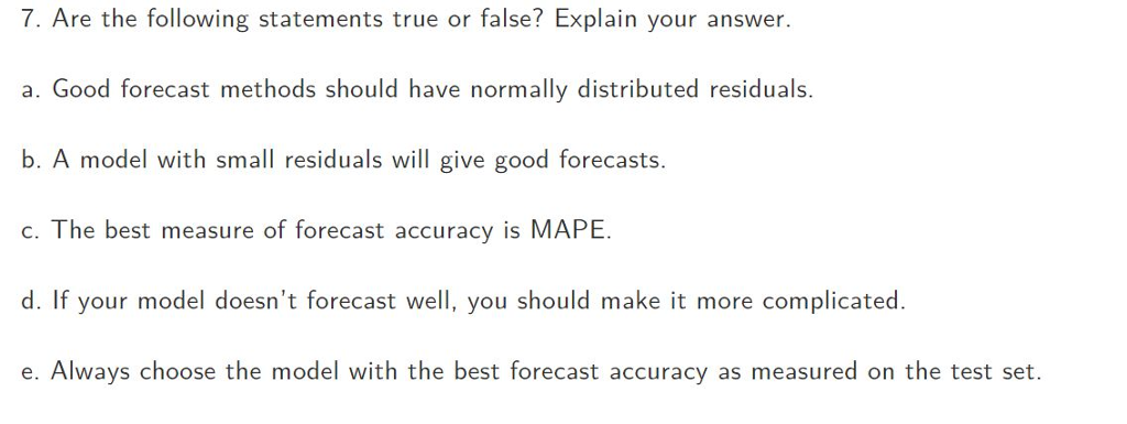 Solved 7. Are The Following Statements True Or False? | Chegg.com