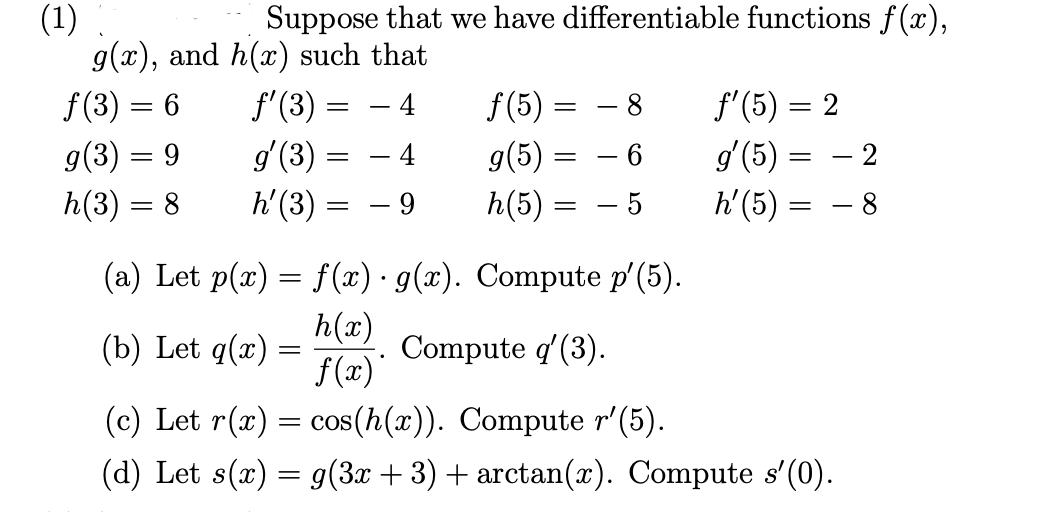Solved 1 Suppose That We Have Differentiable Functi Chegg Com