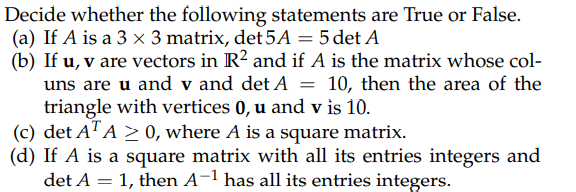 Solved Decide whether the following statements are True or | Chegg.com