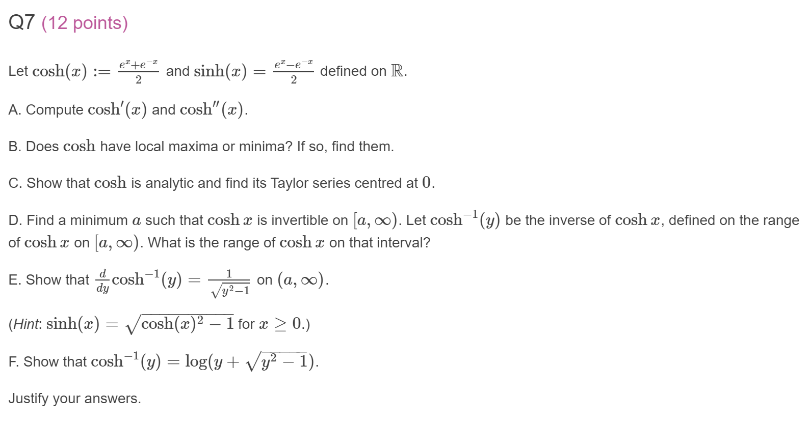 Solved Q7 (12 points) Let cosh(x) == **** and sinh(x) = A. | Chegg.com