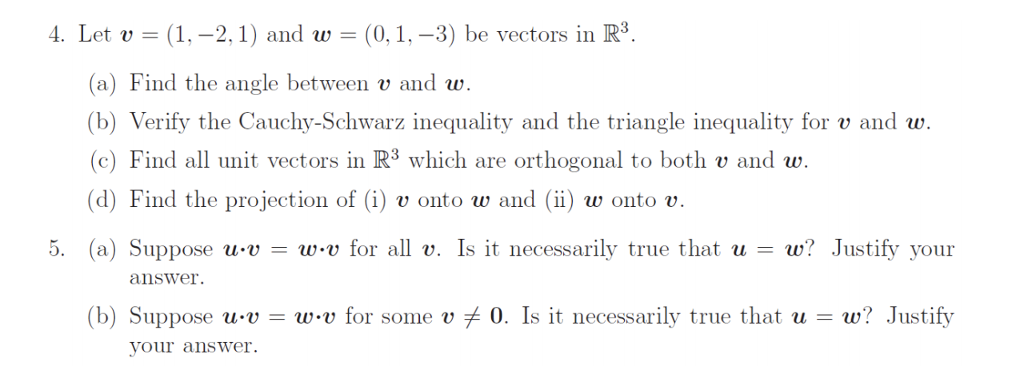 Solved 4. Let u = (1.-2.1) and w = (0.1.-3) be vectors in R3 | Chegg.com