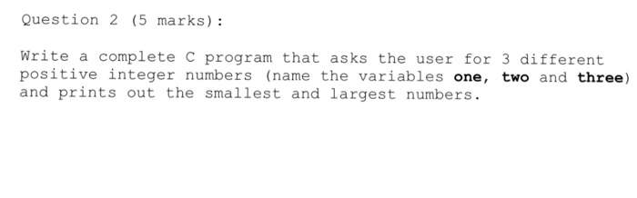 Solved Write a complete C program that asks the user for 3 | Chegg.com
