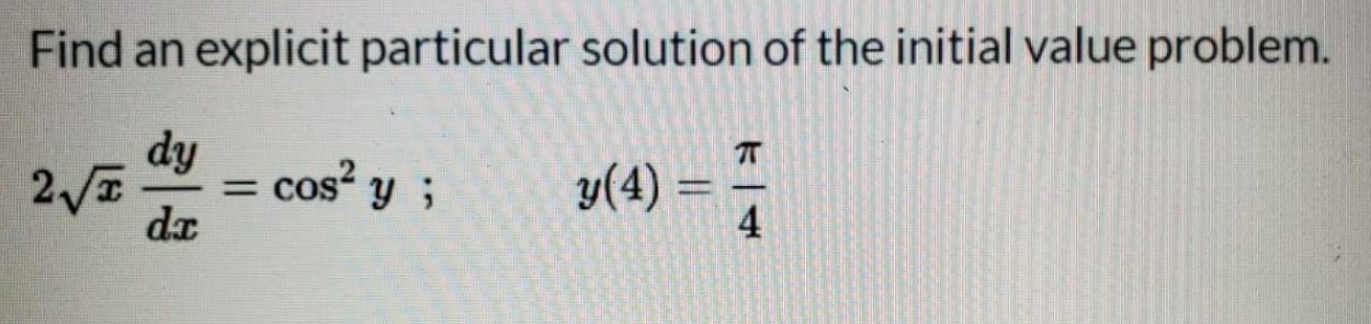 Solved Find an explicit particular solution of the initial | Chegg.com