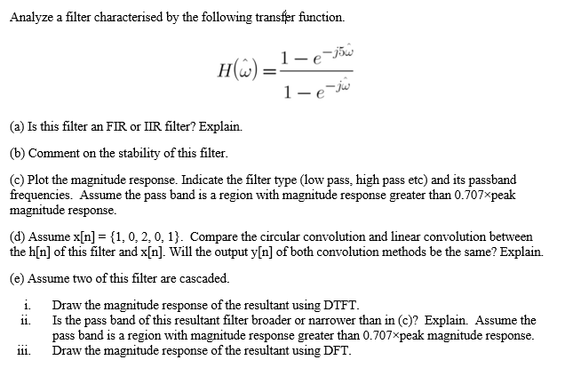 Solved Analyze A Filter Characterised By The Following | Chegg.com