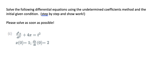 Solved Solve the following differential equations using | Chegg.com
