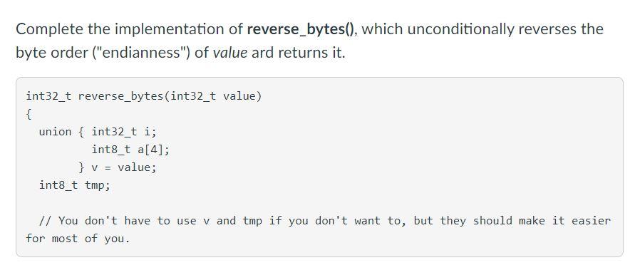 Solved Complete the implementation of reverse_bytes(), which | Chegg.com