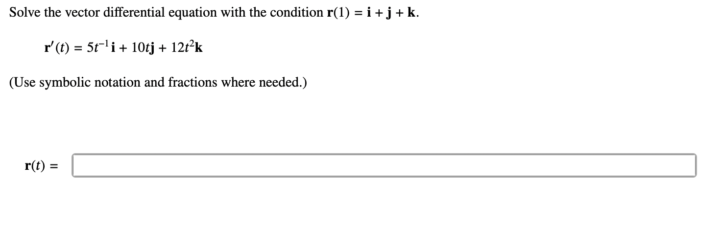 Solved Solve the vector differential equation with the | Chegg.com