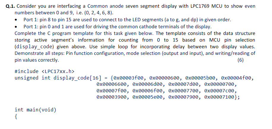Solved Q.1. Consider you are interfacing a common anode | Chegg.com
