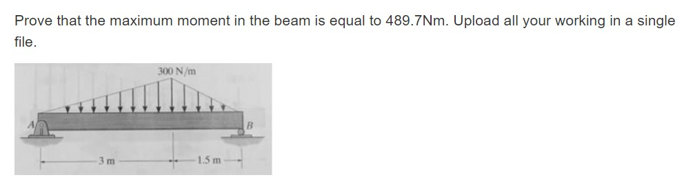 Solved Prove that the maximum moment in the beam is equal to | Chegg.com