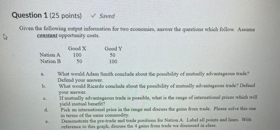 Solved Question 1 (25 points) Saved Given the following | Chegg.com