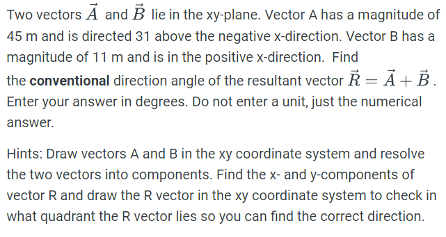 Solved Two Vectors A And B Lie In The Xy-plane. Vector A Has | Chegg.com