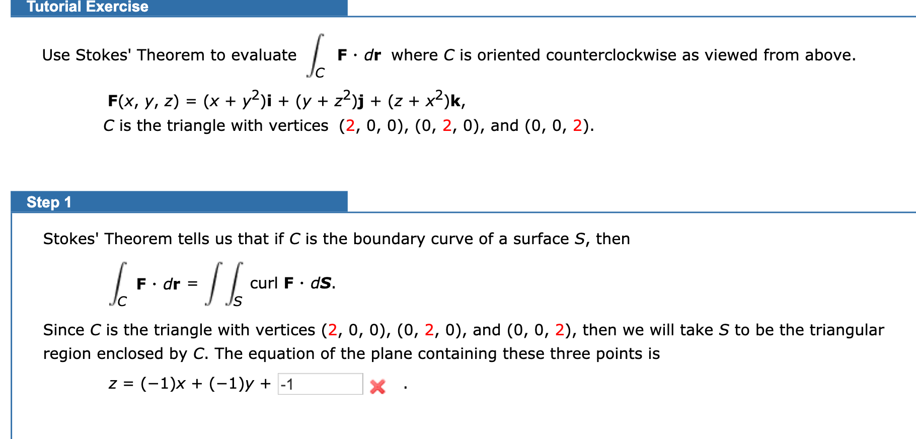 Solved Tutorial Exercise Use Stokes Theorem To Evaluate Chegg Com