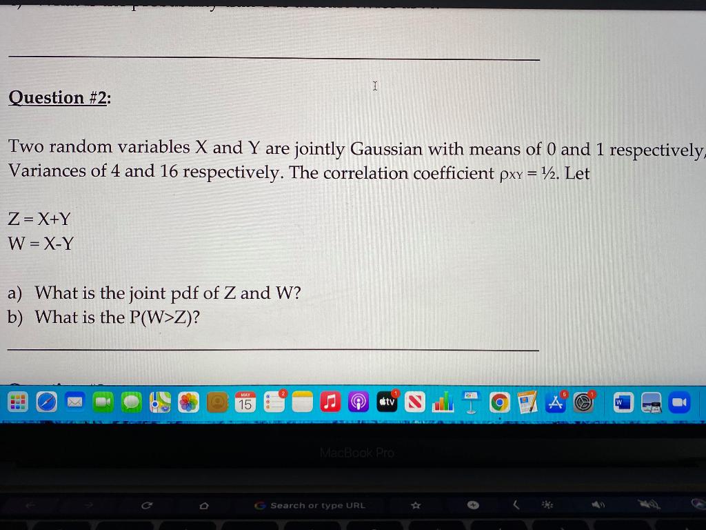 Solved I Question #2: Two random variables X and Y are | Chegg.com