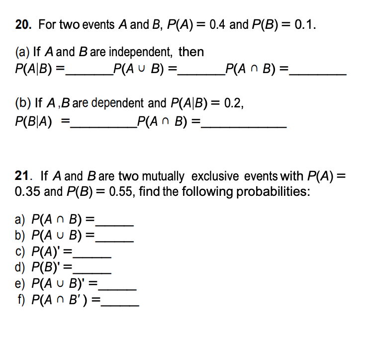 Solved 20. For two events A and B,P(A)=0.4 and P(B)=0.1. (a) | Chegg.com