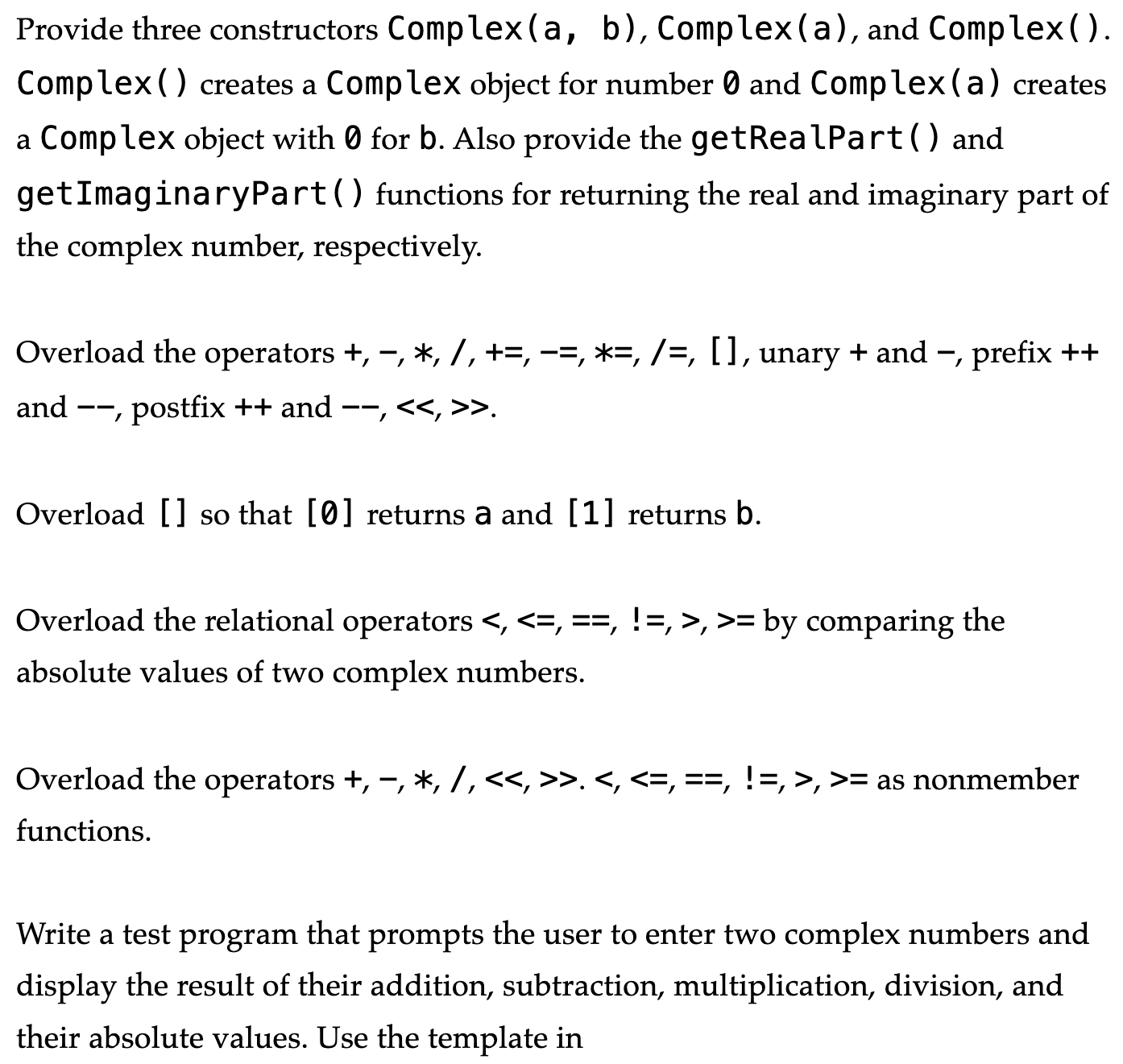 Solved ∗ 14.7 (Math: The Complex class) A complex number has | Chegg.com