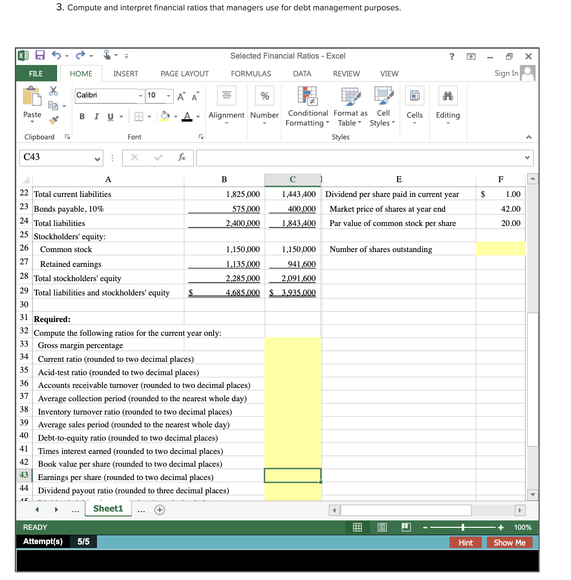 Solved 1. Compute and interpret financial ratios that | Chegg.com