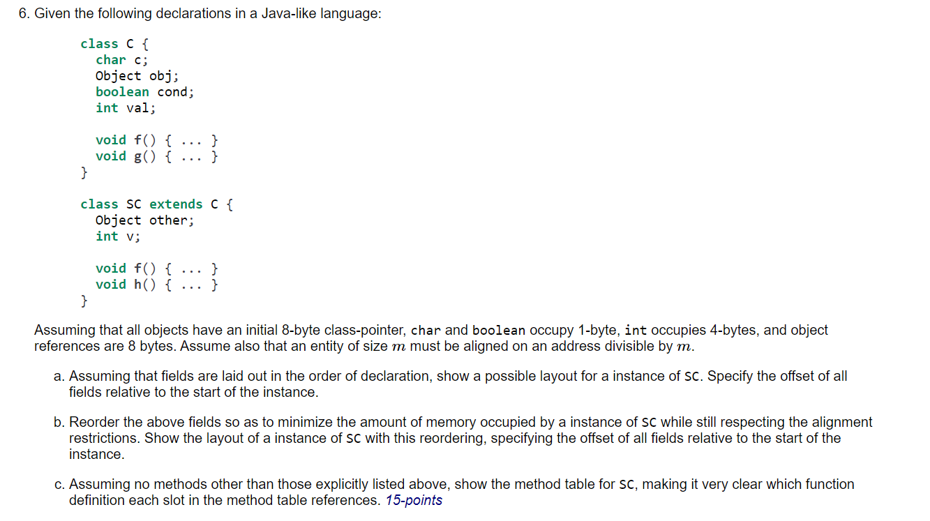 Solved 6. Given the following declarations in a Java-like | Chegg.com