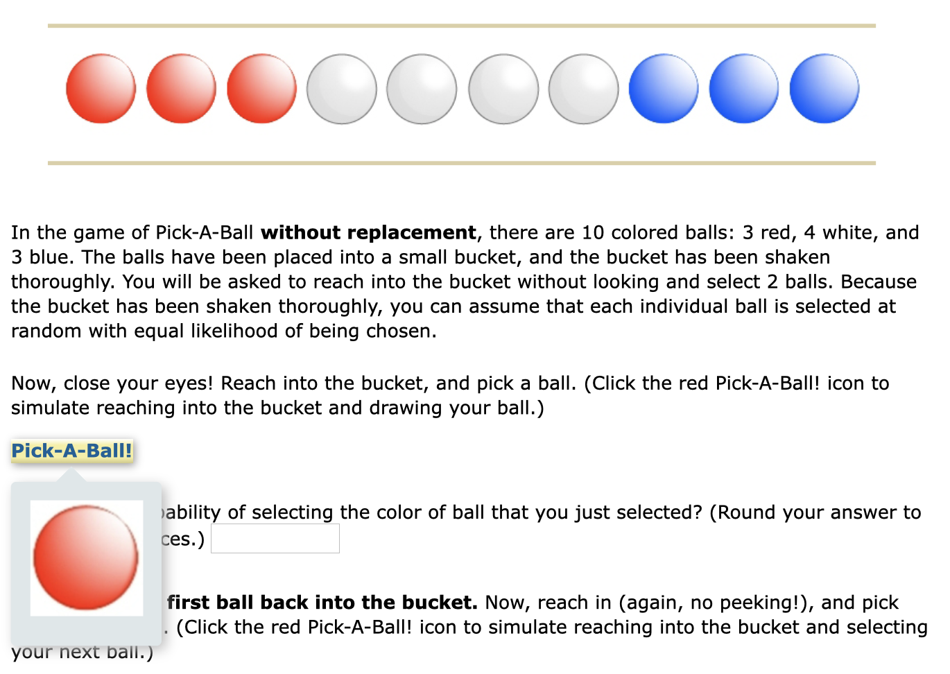 Solved 000000 In the game of PickABall without