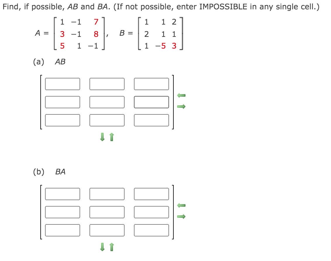 Solved Find, If Possible, Ab And Ba. (if Not Possible, Enter 