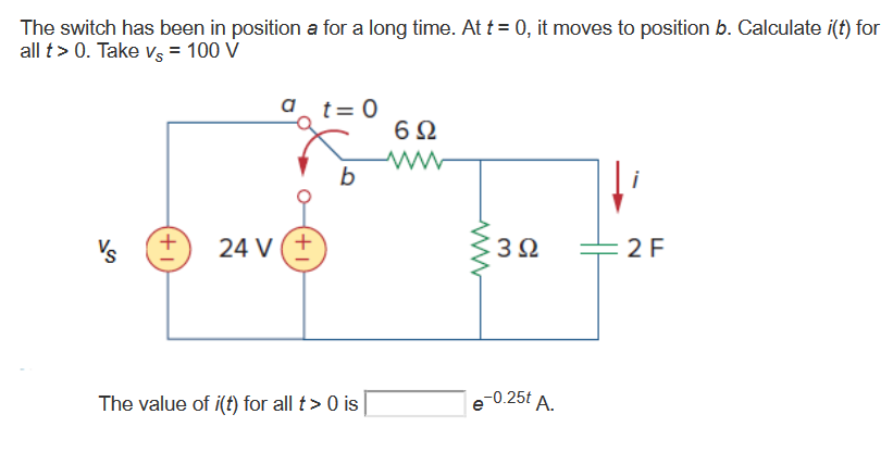 Solved The switch has been in position a for a long time. At | Chegg.com