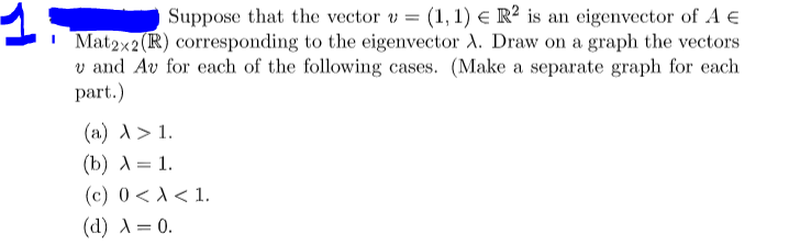 Solved 1 J Suppose That The Vector V 1 1 R2 Is An E Chegg Com