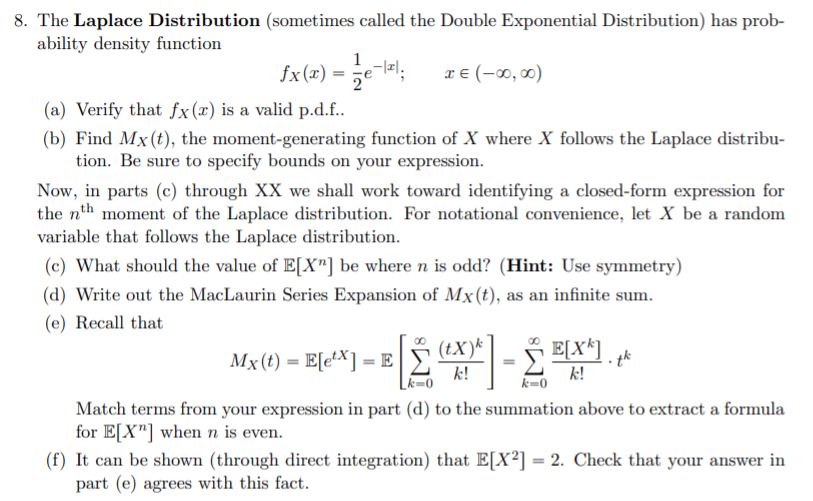 Solved 8. The Laplace Distribution (sometimes Called The 